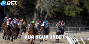 Đua ngựa i9Bet