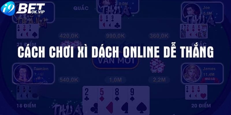 Bật mí một số mẹo chơi Xì dách online i9Bet hiệu quả