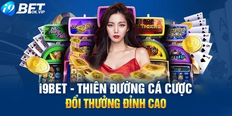 Thông tin tổng quan về nhà cái trực tuyến i9Bet