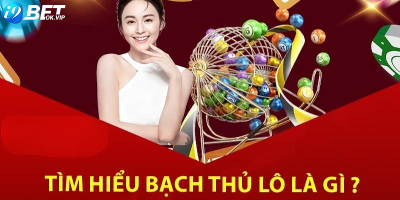 Khái niệm bạch thủ lô