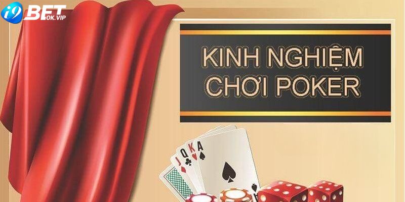 Tổng hợp một vài mẹo chơi poker dễ dành chiến thắng