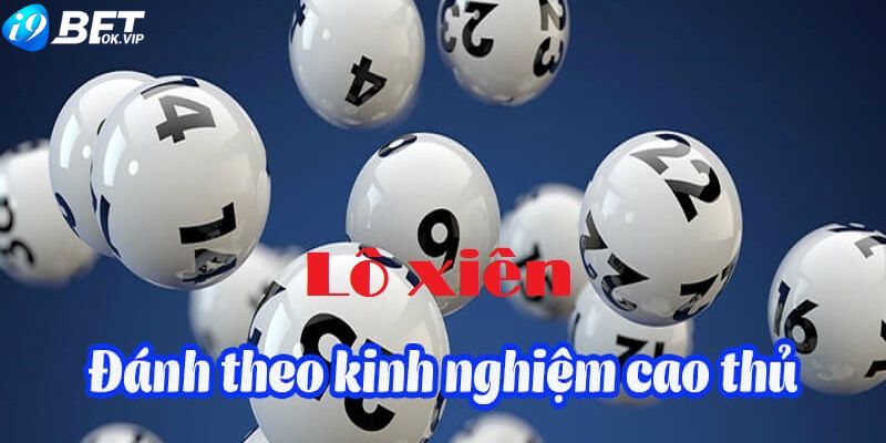 Kinh nghiệm bắt lô xiên